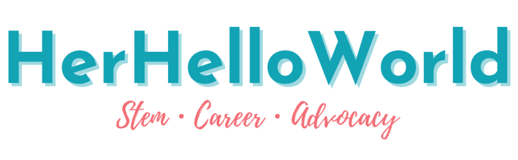 HerHelloWorld STEM | CAREER | ADVOCACY